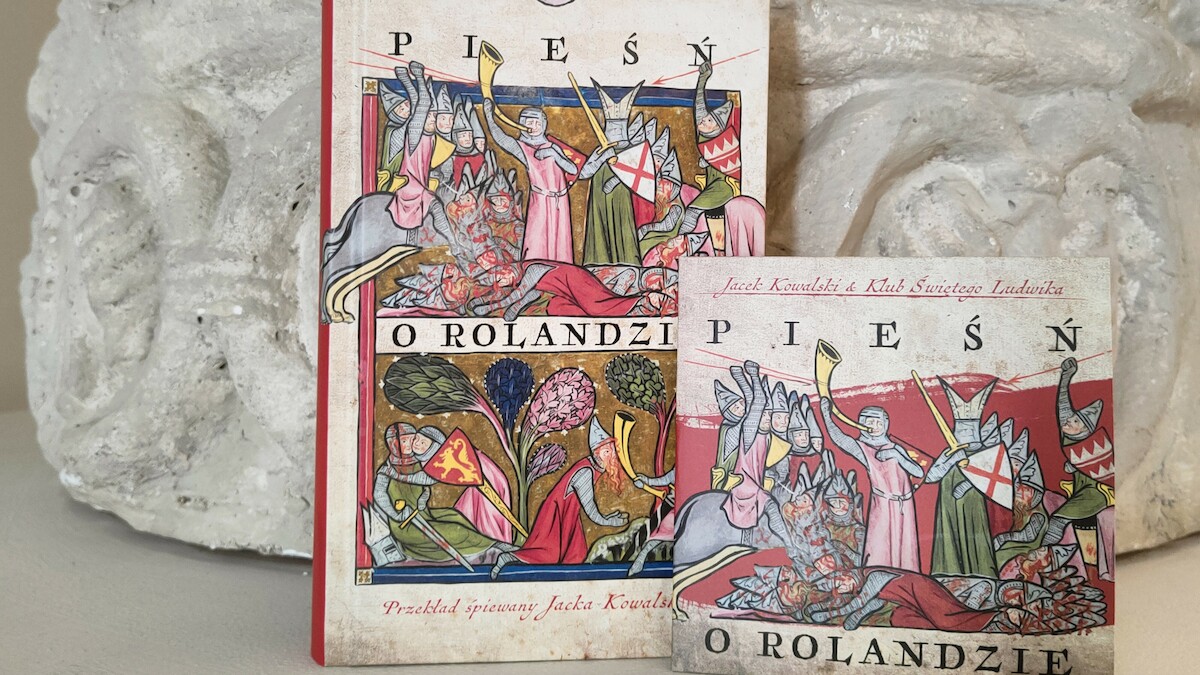 „Pieśń o Rolandzie”, przekład śpiewany Jacka Kowalskiego