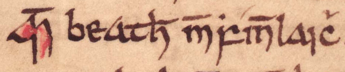 Imię Mac Beathad Mac Fhindlaich, króla Szkocki zapisane w Rocznikach ulsterskich. Źródło: <a href='https://en.wikipedia.org/wiki/Macbeth,_King_of_Scotland#/media/File:Mac_Bethad_mac_Findla%C3%ADch_(Oxford_Bodleian_Library_MS_Rawlinson_B_489,_folio_41v).jpg'>domena publiczna</a>.